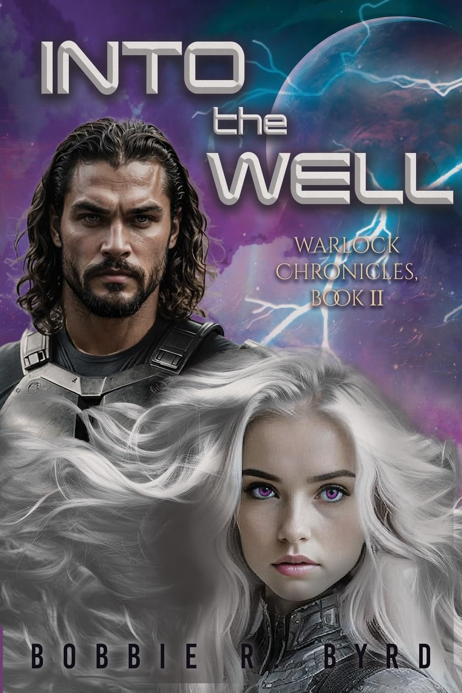 Into The Well: Warlock Chronicles, Book II